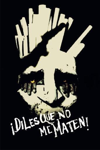 ¡Diles que no me maten! (1984) poster