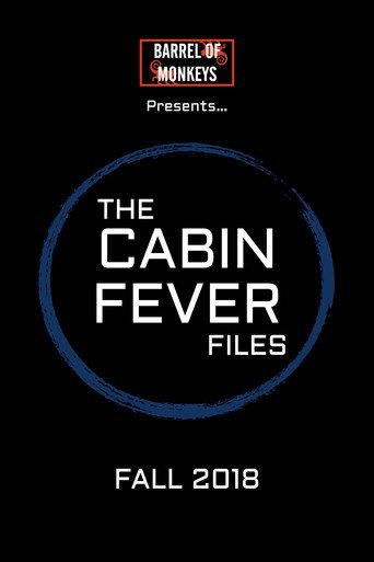 The Cabin Fever Files (2018) poster