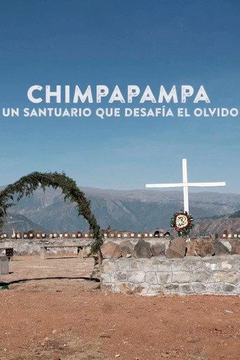 Chimpapampa, un santuario que desafía el olvido (2019) poster