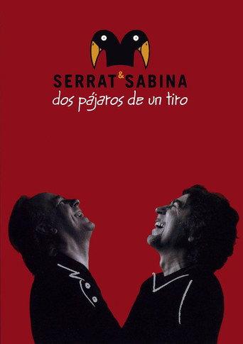 Serrat & Sabina - Dos Pájaros De Un Tiro (2008) poster