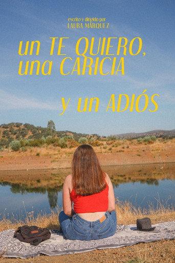 Un te quiero, una caricia y un adiós (2024) poster
