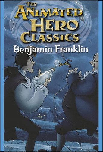 Animated Hero Classics: Benjamin Franklin (1993) poster