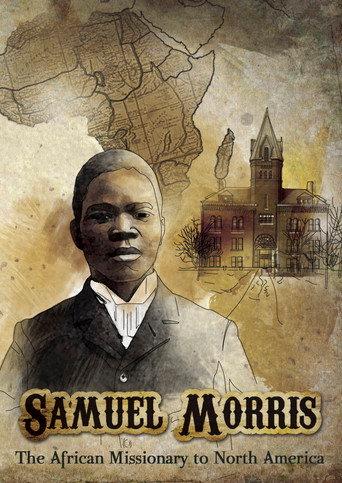 Samuel Morris: African Missionary to North America (2012) poster