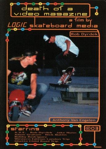 Death of a Video Magazine: A Film by Logic Skateboard Media () poster