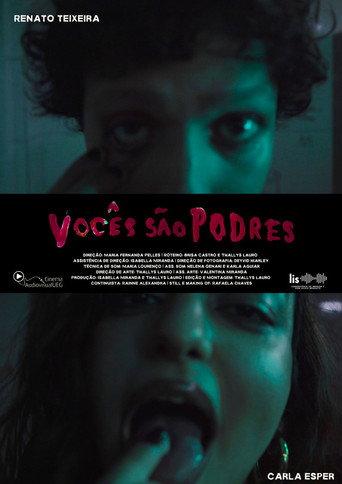 Vocês São Podres () poster