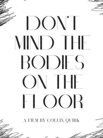 Don't Mind the Bodies on the Floor (2025) poster