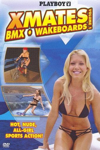 Playboy: X Mates Volume 1 - BMX & Wakeboards (2006) poster