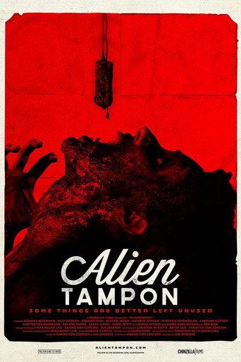 Alien Tampon (2015) poster