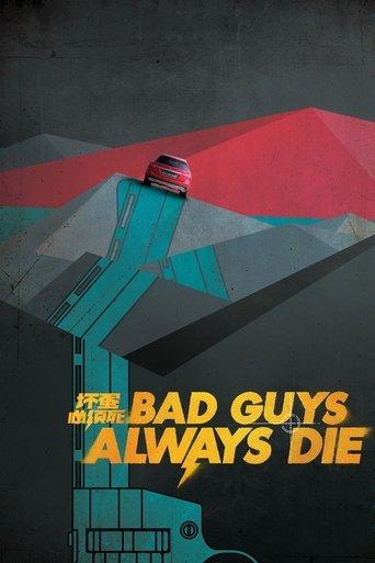 Bad Guys Always Die (2015) poster