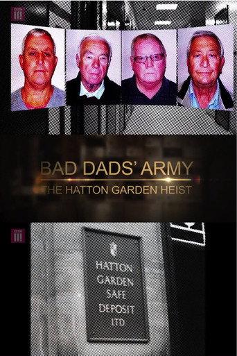 Bad Dads' Army: The Hatton Garden Heist (2016) poster