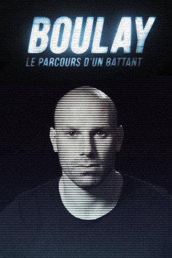 Boulay : Le parcours d'un battant (2018) poster