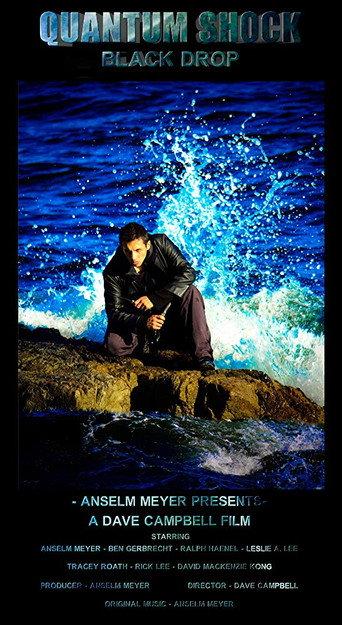 Quantum Shock: Black Drop (2016) poster