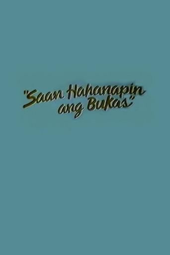 Saan Hahanapin Ang Bukas (1987) poster