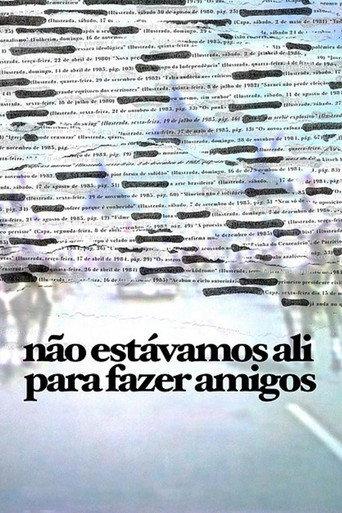 Não Estávamos Ali para Fazer Amigos (2015) poster