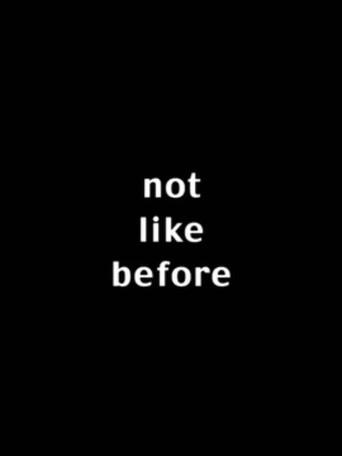 Not Like Before (2005) poster