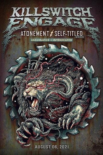 Killswitch Engage: Vaccinated And Intoxicated (2021) poster