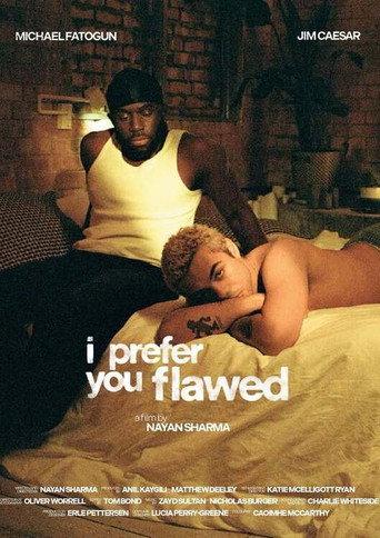 I Prefer You Flawed () poster