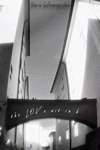 the LOVe within hatE () poster