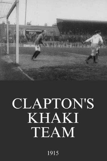 Clapton's Khaki Team (1915) poster
