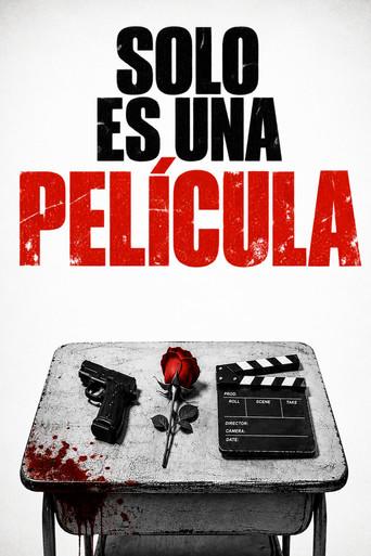 Solo es una película (It's just a movie) (2025) poster