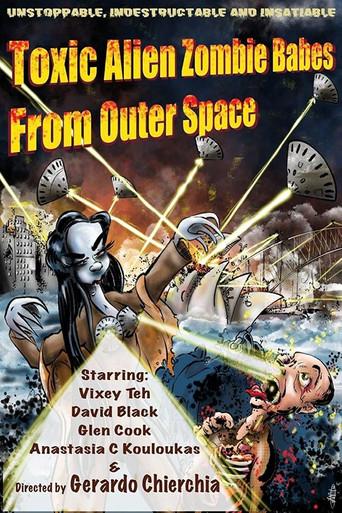 Toxic Alien Zombie Babes from Outer Space (2022) poster