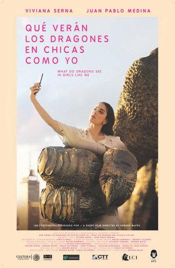 What Do Dragons See in a Girl Like Me? (2018) poster