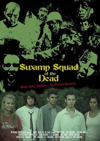 Swamp Squad Of The Dead () poster
