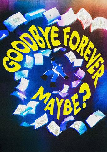 Goodbye Forever Maybe? (2024) poster