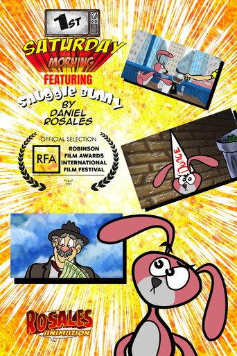 First Saturday Morning: Featuring Snuggle Bunny () poster