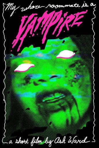 My Whore Roommate Is A Vampire! () poster