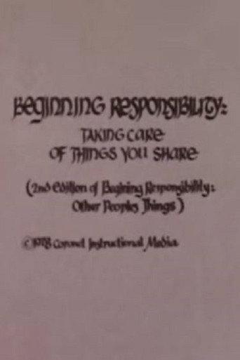 Beginning Responsibility: Taking Care Of Things You Share (1978) poster