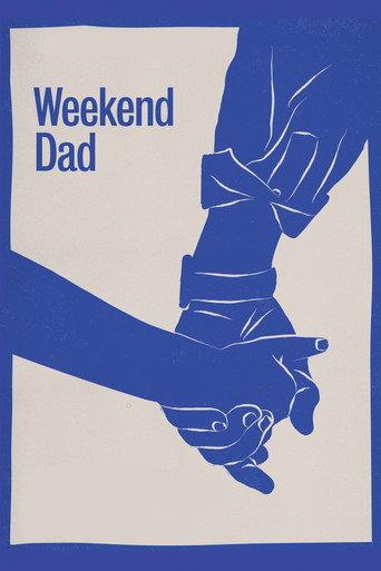 Weekend Dad (2022) poster