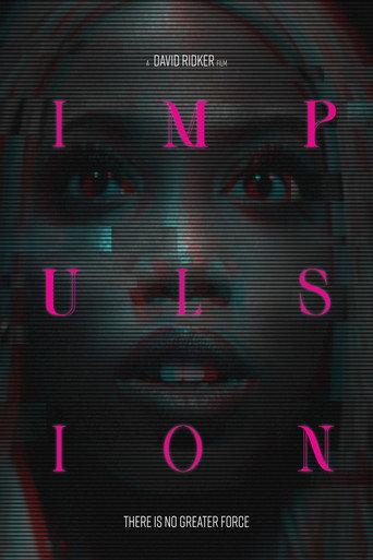 Impulsion () poster