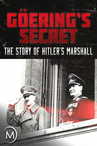Göring's Secret: The Story of Hitler's Marshall (2011) poster