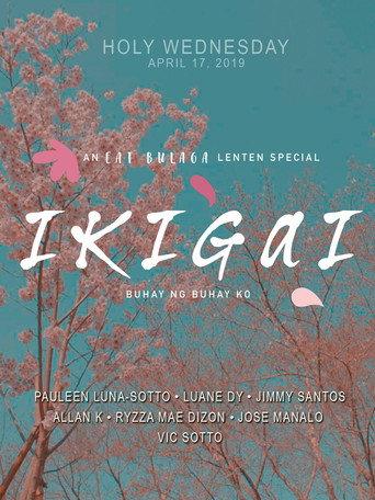 Ikigai: Buhay ng Buhay Ko (2019) poster