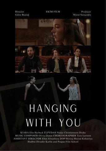 Hanging With You () poster