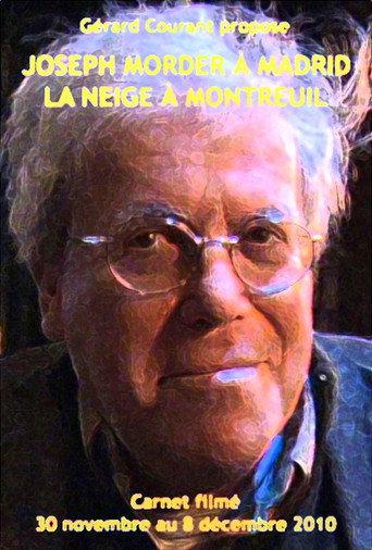 Joseph Morder à Madrid, la neige à Montreuil (2012) poster