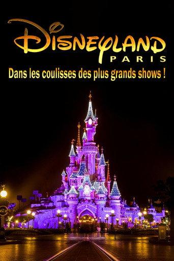 Behind the scenes of the biggest Disneyland Paris shows! (2023) poster
