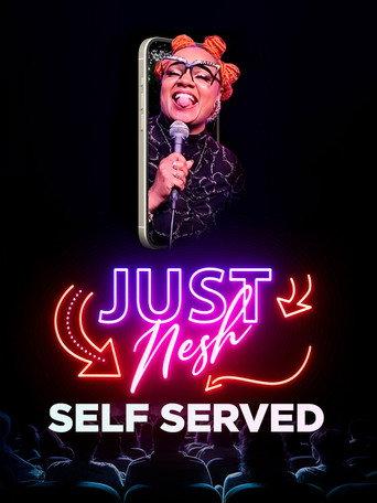 Just Nesh: Self Served () poster