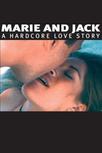 Marie and Jack: A Hardcore Love Story (2002) poster