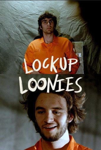 The Lockup Loonies () poster