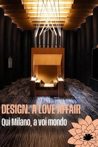 Design. A Love Affair: Qui Milano, a voi mondo (2024) poster