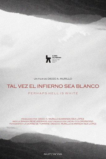 Perhaps Hell Is White (2022) poster