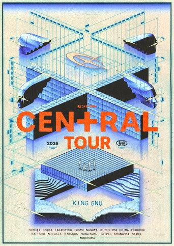 King Gnu CEN＋RAL Tour 2026 (2026) poster