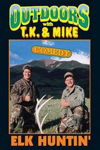 Outdoors with T.K. and Mike: Elk Huntin' (1997) poster