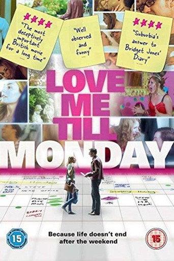 Love Me Till Monday (2013) poster
