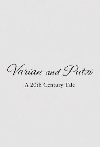 Varian & Putzi: A 20th Century Tale (2011) poster