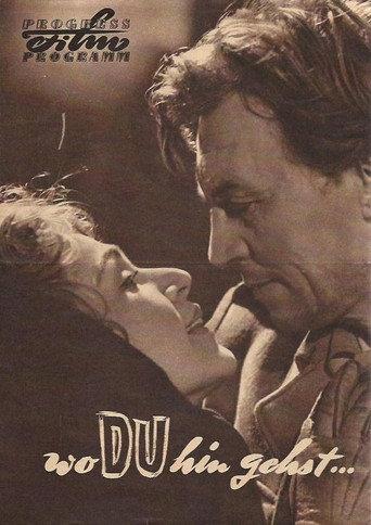Wo Du hin gehst... (1957) poster