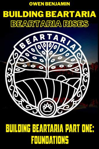 Building Beartaria Part One: Foundations (2021) poster