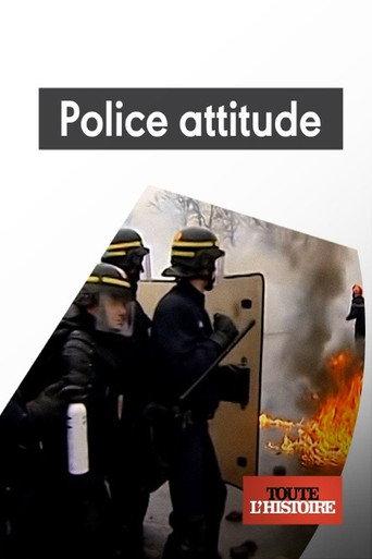Police attitude, 60 ans de maintien de l'ordre (2022) poster